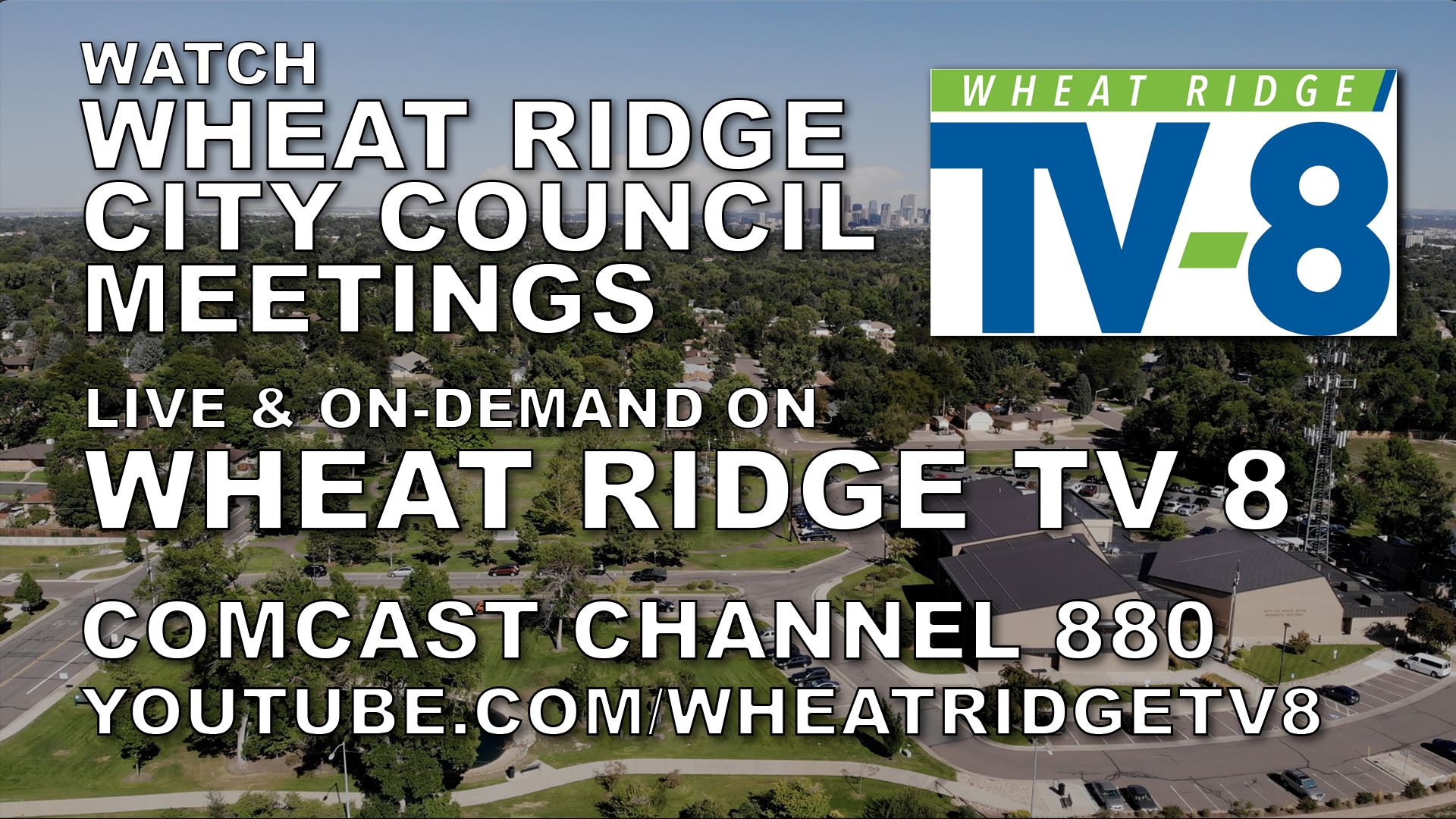 Graphic Link to Wheat Ridge TV 8 YouTube Channel